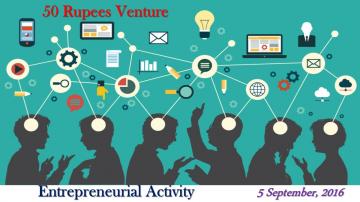 50 Rupees Venture: Entrepreneurial Activity